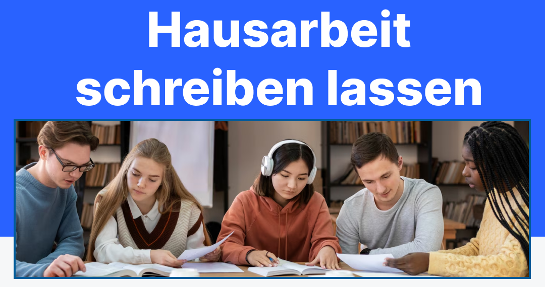 Hausarbeit schreiben lassen